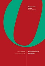 The Oxford encyclopedia of foreign policy analysis /