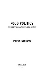 Food Politics : what everyone needs to know /
