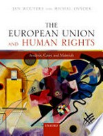 The European Union and human rights : analysis, cases, and materials /