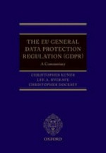 The EU General Data Protection Regulation (GDPR) : a commentary /