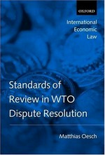 Standards of review in WTO dispute resolution /
