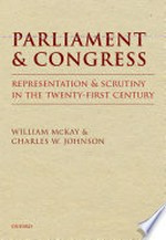 Parliament and Congress : representation and scrutiny in the twenty-first century /