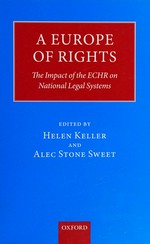 A Europe of rights : the impact of ECHR on national legal systems /