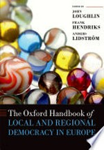 The Oxford handbook of local and regional democracy in Europe /