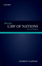 Brierly's law of nations : an introduction to the role of international law in international relations /