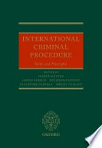 International criminal procedure : principles and rules /