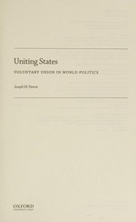 Uniting states : voluntary union in world politics /