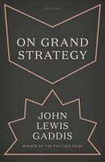 On grand strategy /
