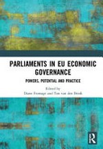 Parliaments in EU economic governance : powers, potential and practice /