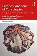 Europe : continent of conspiracies /