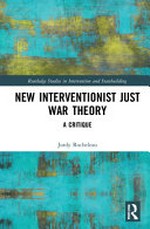 New interventionist just war theory : a critique /