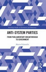 Anti-system parties : from parliamentary breakthrough to government /