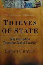 Thieves of state : why corruption threatens global security /