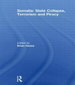Somalia : state collapse, terrorism and piracy /