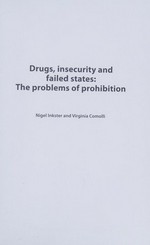 Drugs, insecurity and failed states : the problems of prohibition /