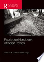 Routledge handbook of Indian politics /