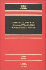 International law : norms, actors, process : a problem-oriented approach /