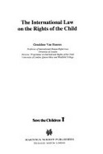 The international law on the rights of the child /