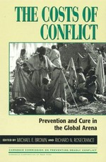 The costs of conflict : prevention and cure in the global arena /