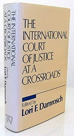 The International Court of Justice at a crossroads /