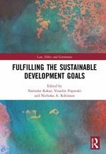 Fulfilling the Sustainable Development Goals : on a quest for sustainable world /