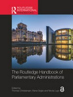 The Routledge handbook of parliamentary administrations /
