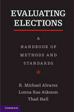Evaluating elections : a handbook of methods and standards /