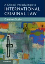 A critical introduction to international criminal law /
