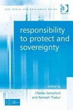Responsibility to protect and sovereignty /