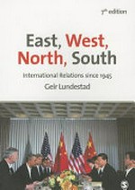 East, West, North, South : international relations since 1945 /
