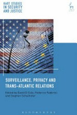 Surveillance, privacy and trans-Atlantic relations /