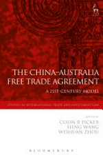 The China-Australia free trade agreement : a 21st-century model /