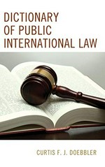 Dictionary of public international law /