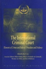 The International Criminal Court : elements of crimes and rules of procedure and evidence /