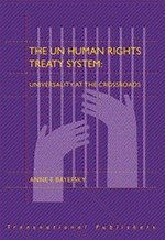 The UN human rights treaty system : universality at the crossroads /