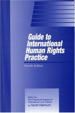 Guide to international human rights practice /