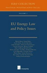 EU energy law and policy issues /