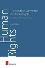The American Convention on Human Rights /