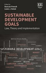 Sustainable development goals : law, theory and implementation /