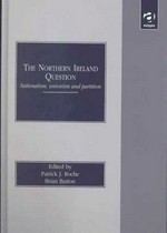 The Northern Ireland question : nationalism, unionism and partition /