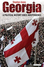 Georgia : a political history since independence /