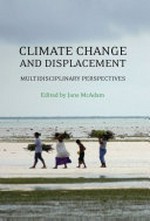 Climate change and displacement : multidisciplinary perspectives /