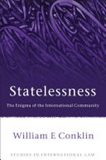 Statelessness : the enigma of the international community /