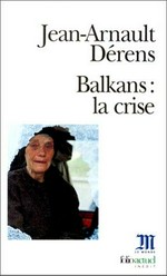 Balkans : la crise /