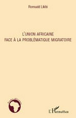 L'Union africaine face à la problématique migratoire /