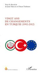 Vingt ans de changements en Turquie (1992-2012) /