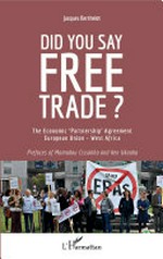Did you say free trade? : the economic "partnership" agreement European Union-West Africa /