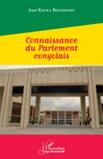 Connaissance du Parlement congolais /