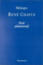 Mélanges René Chapus : droit administratif /