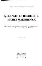 Mélanges en hommage à Michel Waelbroeck /